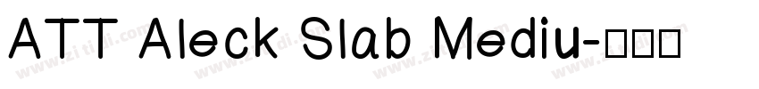 ATT Aleck Slab Mediu字体转换